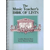 The Music Teacher's Book of Lists (J-B Ed: Book of Lists) The Music Teacher's Book of Lists (J-B Ed: Book of Lists) Spiral-bound Paperback