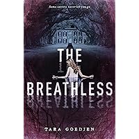 The Breathless The Breathless Kindle Audible Audiobook Hardcover Paperback