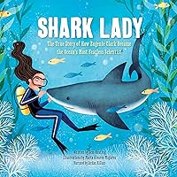 Shark Lady: The True Story of How Eugenie Clark Became the Ocean's Most Fearless Scientist Shark Lady: The True Story of How Eugenie Clark Became the Ocean's Most Fearless Scientist Hardcover Kindle Audible Audiobook Paperback