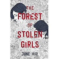 The Forest of Stolen Girls The Forest of Stolen Girls Kindle Hardcover Audible Audiobook Paperback
