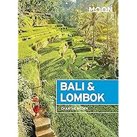 Moon Bali & Lombok: Outdoor Adventures, Local Culture, Secluded Beaches (Travel Guide) Moon Bali & Lombok: Outdoor Adventures, Local Culture, Secluded Beaches (Travel Guide) Paperback Kindle