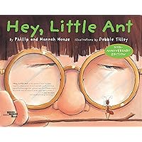 Hey, Little Ant