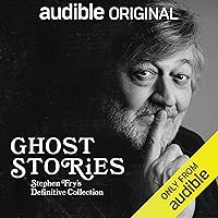Ghost Stories: Stephen Fry's Definitive Collection Ghost Stories: Stephen Fry's Definitive Collection Audible Audiobook
