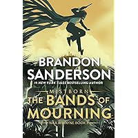 The Bands of Mourning: A Mistborn Novel (The Mistborn Saga Book 6)