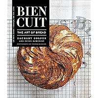 Bien Cuit: The Art of Bread Bien Cuit: The Art of Bread Hardcover Kindle