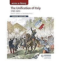 Access to History: The Unification of Italy 1789-1896 Fourth Edition Access to History: The Unification of Italy 1789-1896 Fourth Edition Kindle Paperback