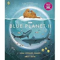 Blue Planet II: For young wildlife-lovers inspired by David Attenborough's series (BBC Earth) Blue Planet II: For young wildlife-lovers inspired by David Attenborough's series (BBC Earth) Paperback Hardcover