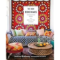 The New Bohemians: Cool and Collected Homes The New Bohemians: Cool and Collected Homes Hardcover Kindle