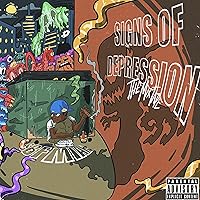 Signs Of Depression The Mixtape [Explicit] Signs Of Depression The Mixtape [Explicit] MP3 Music
