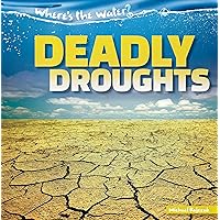 Deadly Droughts (Where's the Water?, 1) Deadly Droughts (Where's the Water?, 1) Paperback Library Binding