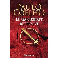 Le Manuscrit Retrouvé (French Edition) Le Manuscrit Retrouvé (French Edition) Kindle Paperback Pocket Book