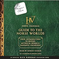 For Magnus Chase: The Hotel Valhalla Guide to the Norse Worlds For Magnus Chase: The Hotel Valhalla Guide to the Norse Worlds Audible Audiobook Kindle Hardcover Audio CD Paperback