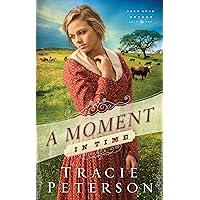 A Moment in Time (Lone Star Brides Book #2)