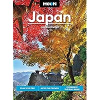 Moon Japan: Plan Your Trip, Avoid the Crowds, and Experience the Real Japan (Travel Guide) Moon Japan: Plan Your Trip, Avoid the Crowds, and Experience the Real Japan (Travel Guide) Paperback Kindle