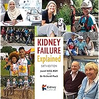 Kidney Failure Explained Kidney Failure Explained Paperback