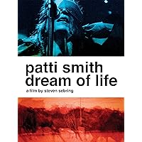 Patti Smith Dream Of Life
