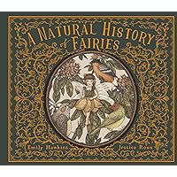 A Natural History of Fairies (Folklore Field Guides) A Natural History of Fairies (Folklore Field Guides) Hardcover