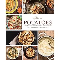 Rice or Potatoes: Find Your Favorite Side Dish with Delicious Rice Recipes and Potato Recipes Rice or Potatoes: Find Your Favorite Side Dish with Delicious Rice Recipes and Potato Recipes Kindle Paperback