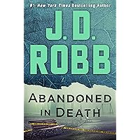 Abandoned in Death Abandoned in Death Kindle Audible Audiobook Mass Market Paperback Hardcover Audio CD Paperback