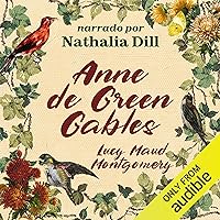 Anne de Green Gables [Anne of Green Gables]: Universo Anne, Livro 1 Anne de Green Gables [Anne of Green Gables]: Universo Anne, Livro 1 Kindle Audible Audiobook Paperback