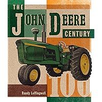 The John Deere Century The John Deere Century Hardcover Paperback