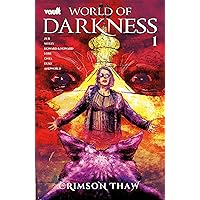 World of Darkness: Crimson Thaw #1 World of Darkness: Crimson Thaw #1 Kindle Comics