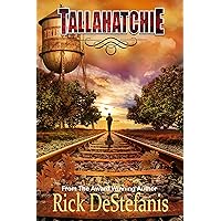Tallahatchie: A southern fiction story about a good hearted man attempting to save an aging furniture factory in the Mississippi Delta