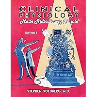 Clinical Physiology Made Ridiculously Simple: Color Edition Clinical Physiology Made Ridiculously Simple: Color Edition Paperback