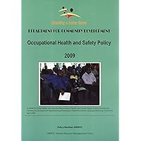 Occupational Health and Safety Policy 2009 (Human Resource Management Policy)