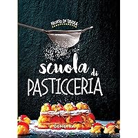 Scuola di pasticceria (Italian Edition) Scuola di pasticceria (Italian Edition) Kindle Hardcover