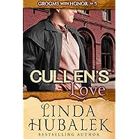 Cullen's Love (Grooms with Honor Book 5) Cullen's Love (Grooms with Honor Book 5) Kindle Audible Audiobook Paperback