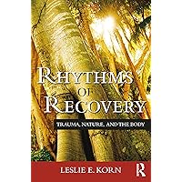 Rhythms of Recovery Rhythms of Recovery Paperback