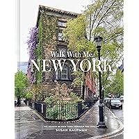 Walk With Me: New York: Photographs Walk With Me: New York: Photographs Hardcover Kindle