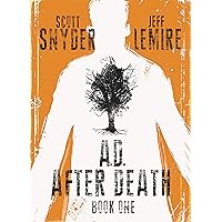 A.D.: After Death Vol. 1 (of 3) A.D.: After Death Vol. 1 (of 3) Kindle