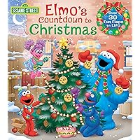 Elmo's Countdown to Christmas (Sesame Street) (Lift-the-Flap) Elmo's Countdown to Christmas (Sesame Street) (Lift-the-Flap) Board book