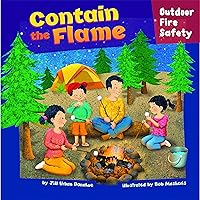 Contain the Flame (How to Be Safe!) Contain the Flame (How to Be Safe!) Kindle Audible Audiobook Library Binding