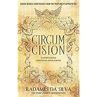 Circumcision: Championing Foreskins Worldwide (Short Reads from the Perfumer's Apprentice) Circumcision: Championing Foreskins Worldwide (Short Reads from the Perfumer's Apprentice) Kindle