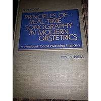 Principles of real-time sonography in modern obstetrics: A handbook for the practicing physician