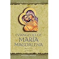 Evangelio de María Magdalena (Spanish Edition) Evangelio de María Magdalena (Spanish Edition) Paperback