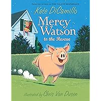 Mercy Watson to the Rescue Mercy Watson to the Rescue Paperback Kindle Audible Audiobook Hardcover