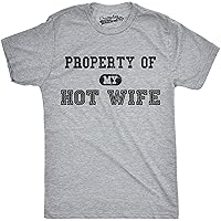 Mens Property of My Hot Wife Funny Wedding Father's Day Anniversary T Shirt