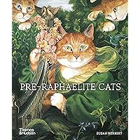 Pre-Raphaelite Cats Pre-Raphaelite Cats Paperback Hardcover