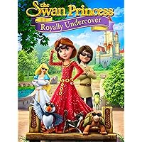 Swan Princess: Royally Undercover