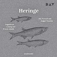 Heringe: Ein Portrait Heringe: Ein Portrait Audible Audiobook Hardcover