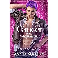 Cancer Ships Aquarius (Signs of Love Book 5) Cancer Ships Aquarius (Signs of Love Book 5) Kindle Paperback
