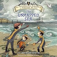 The Unmapped Sea: The Incorrigible Children of Ashton Place, Book 5 The Unmapped Sea: The Incorrigible Children of Ashton Place, Book 5 Audible Audiobook Paperback Kindle Hardcover