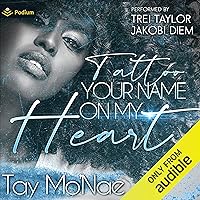 Tattoo Your Name on My Heart Tattoo Your Name on My Heart Audible Audiobook Kindle Hardcover Paperback
