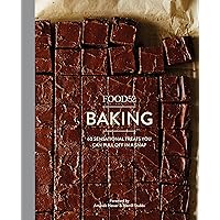 Food52 Baking: 60 Sensational Treats You Can Pull Off in a Snap (Food52 Works) Food52 Baking: 60 Sensational Treats You Can Pull Off in a Snap (Food52 Works) Kindle Hardcover