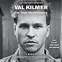 I'm Your Huckleberry: A Memoir I'm Your Huckleberry: A Memoir Audible Audiobook Paperback Kindle Hardcover Audio CD