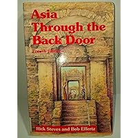 Rick Steves' Asia Through the Back Door Rick Steves' Asia Through the Back Door Paperback